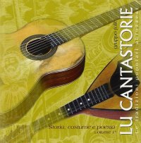 Lu cantastorie. Le tradizioni popolari abruzzesi. Con CD Audio