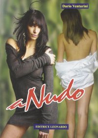 A nudo. Il cuore ha ragioni che la ragione non conosce