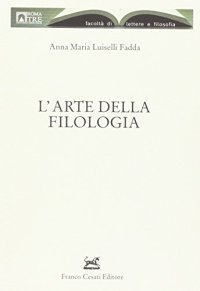 L'arte della filologia