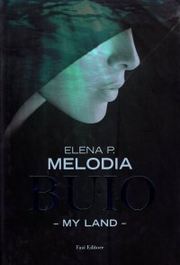 Buio. My Land