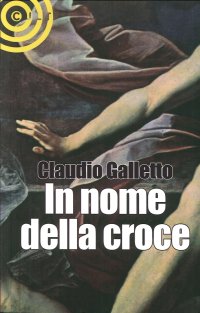In Nome della Croce