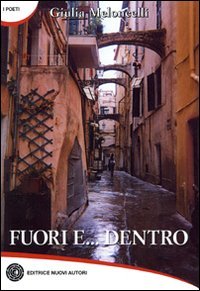 Fuori e... dentro