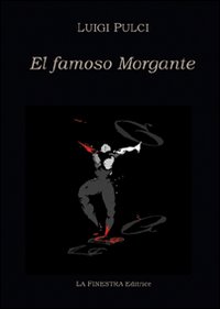 El famoso Morgante El famoso Morgante