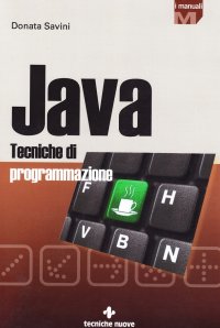 Java. Tecniche di programmazione