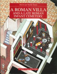 A Roman Villa and a Late Roman Infant Cemetery. Excavation at Poggio Gramignano (Lugnano in Teverina)