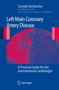 Left Main Coronary Artery Disease: a Pratical Guide For the Interventional Cardiologist
