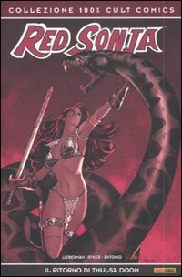 Il Ritorno di Thulsa Doom. Red Sonja. Vol. 4 Il Ritorno di Thulsa Doom. Red Sonja. Vol. 4