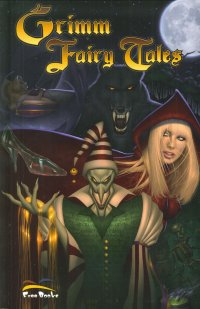 Grimm fairy tales. Vol. 1