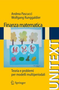 Finanza matematica. Teoria e problemi per modelli multiperiodali