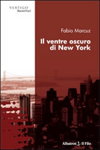 Il ventre oscuro di New York Il ventre oscuro di New York