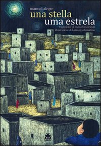 Una stella-Uma estrela Una stella-Uma estrela