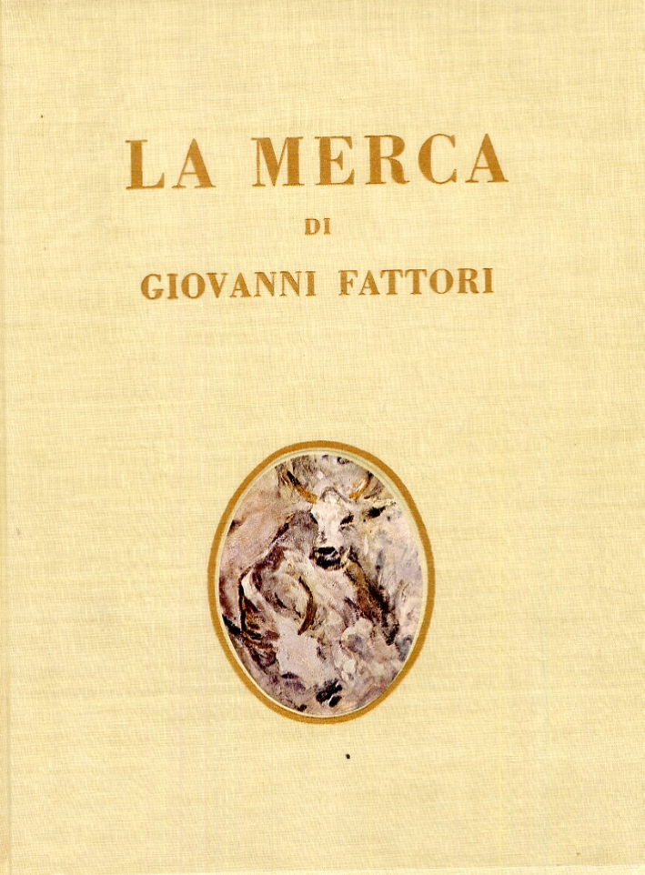 La Merca di Giovanni Fattori La Merca di Giovanni Fattori