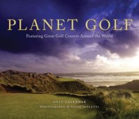 Planet Golf  2010 Wall Calendar