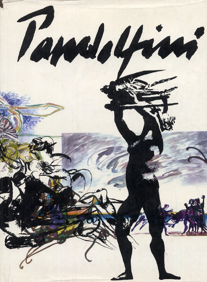 Pandolfini. Vent'Anni di Attività. Pittura Grafica Scultura 1950-1970 Pandolfini. Vent'Anni di Attività. Pittura Grafica Scultura 1950-1970