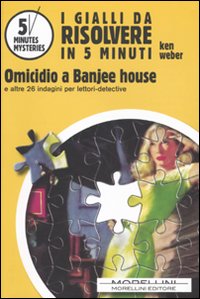 Omicidio a Banjee House e Altri 26 Indagini per Lettori-Detective Omicidio a Banjee House e Altri 26 Indagini per Lettori-Detective