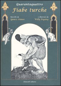 Quarantaquattro fiabe turche Quarantaquattro fiabe turche