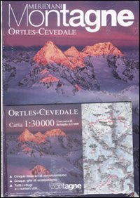 Ortles-Cevedale. Con Cartina Ortles-Cevedale. Con Cartina