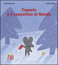 Topazio e il Cappellino di Natale Topazio e il Cappellino di Natale