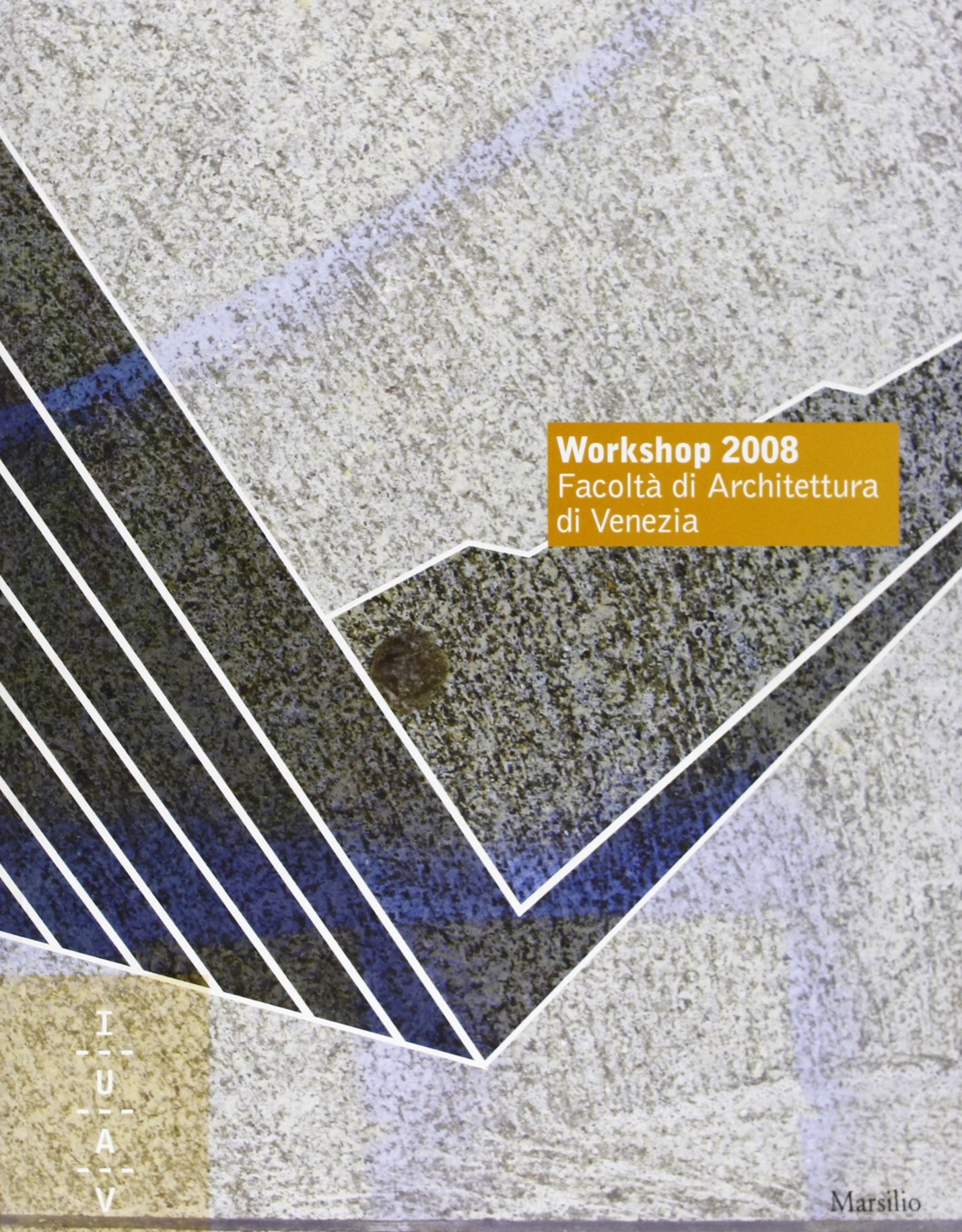 Workshop 2008 Workshop 2008