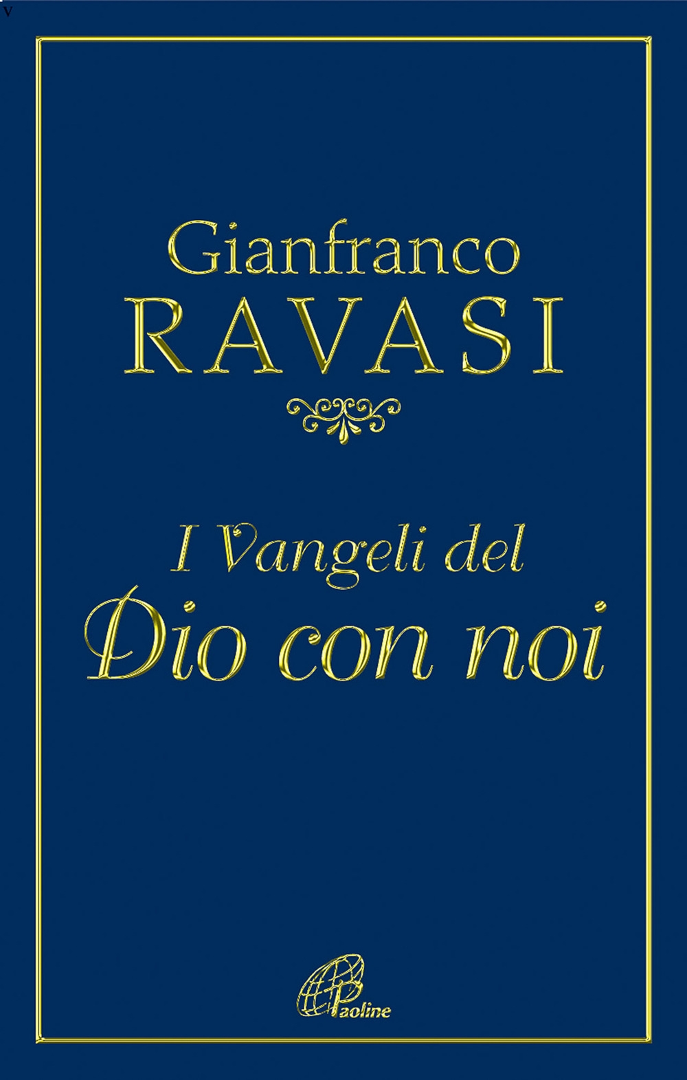 I Vangeli del Dio con Noi I Vangeli del Dio con Noi