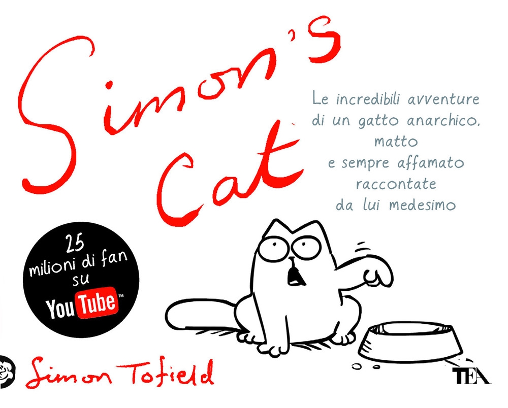 Simon's cat. Ediz. italiana Simon's cat. Ediz. italiana