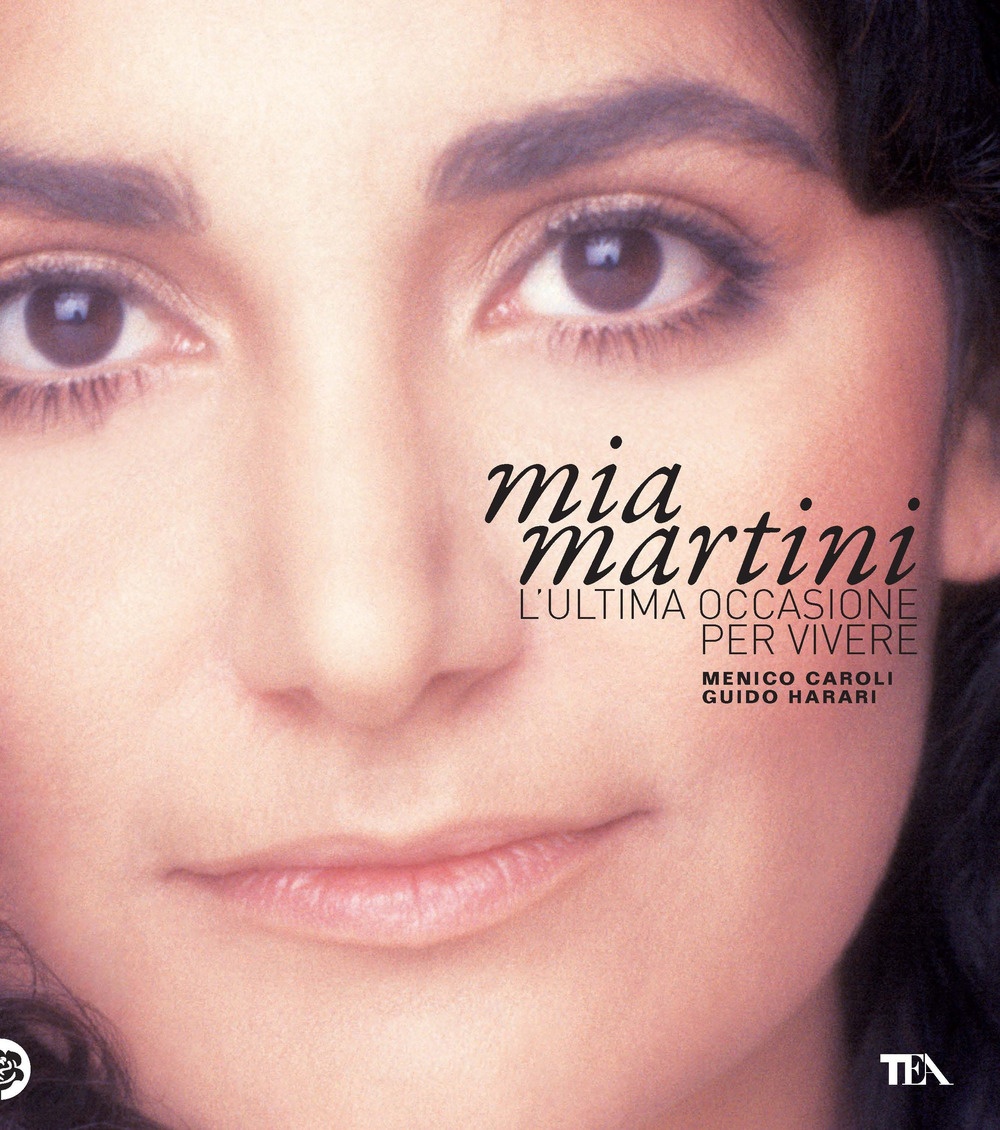 Mia Martini. L'ultima occasione per vivere. Ediz. illustrata Mia Martini. L'ultima occasione per vivere. Ediz. illustrata