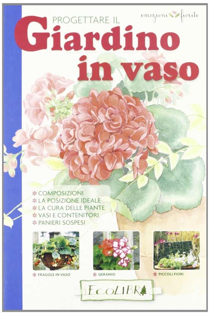 Progettare il giardino in vaso Progettare il giardino in vaso