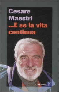 ... E se la vita continua ... E se la vita continua