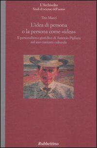 L'idea come persona o la persona come L'idea come persona o la persona come