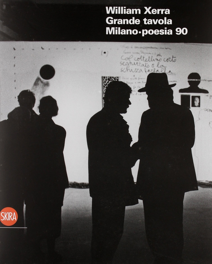 William Xerra. Grande tavola. Milano Poesia 90 William Xerra. Grande tavola. Milano Poesia 90