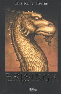 Brisingr. L'eredità. Vol. 3 Brisingr. L'eredità. Vol. 3