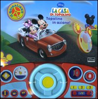Topolino in azione! La casa di Topolino. Libro sonoro. Ediz. illustrata Topolino in azione! La casa di Topolino. Libro sonoro. Ediz. illustrata