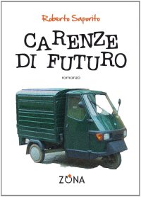 Carenze di futuro