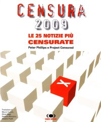 Censura 2009. Le 25 notizie più censurate