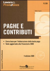 Paghe e contributi. Con CD-ROM Paghe e contributi. Con CD-ROM