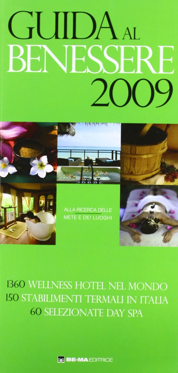 Guida al benessere 2009 Guida al benessere 2009