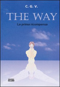 The way la prima ricompensa The way la prima ricompensa