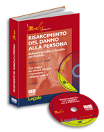 Risarcimento del danno alla persona. Con DVD-ROM Risarcimento del danno alla persona. Con DVD-ROM