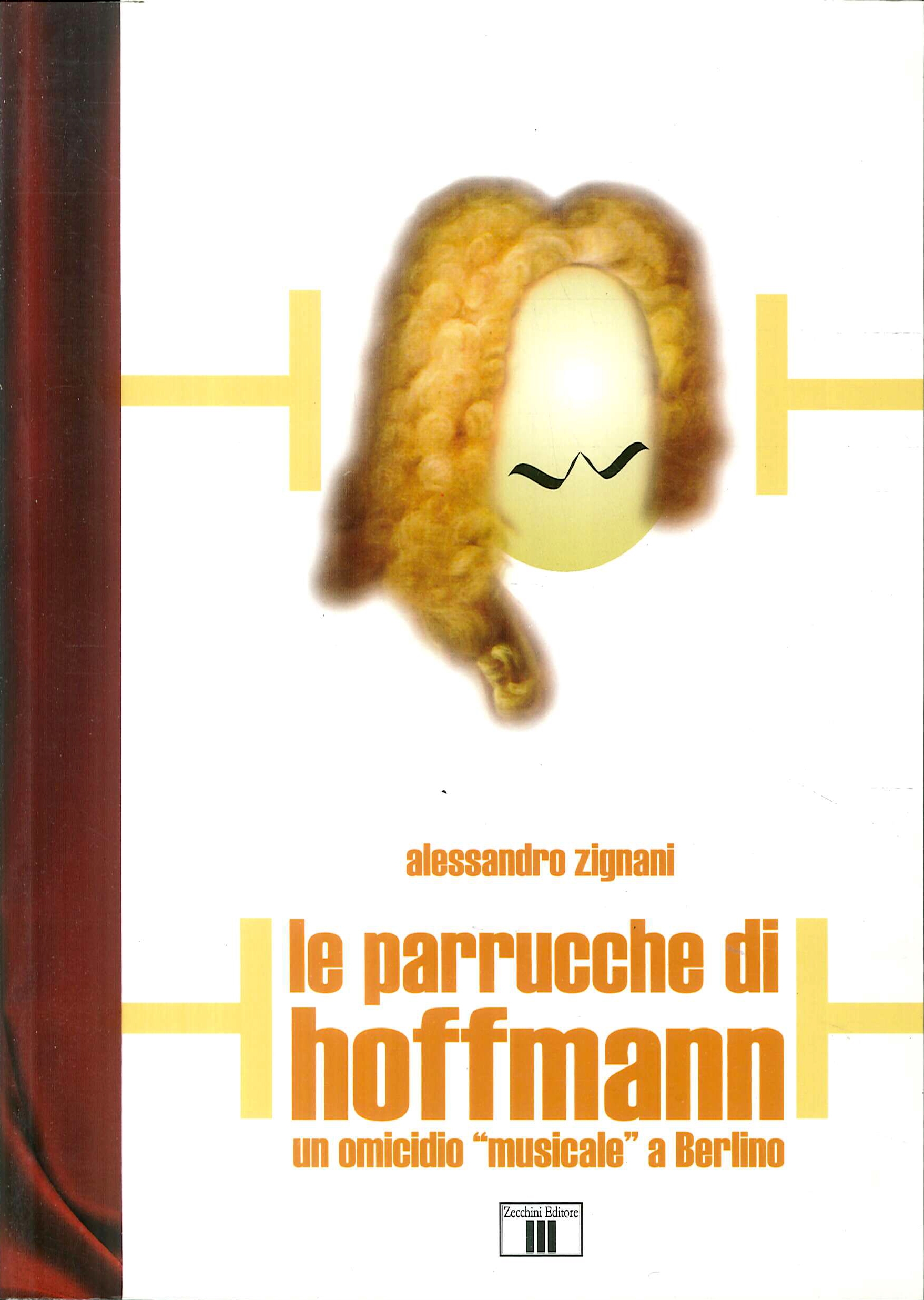 Le Parrucche di Hoffmann. Un Omicidio Le Parrucche di Hoffmann. Un Omicidio