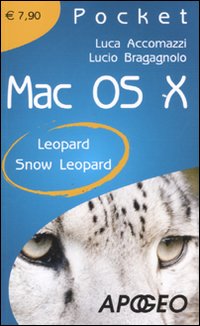 Mac OS X. Leopard. Snow Leopard Mac OS X. Leopard. Snow Leopard