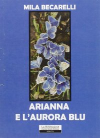 Arianna e l'aurora blu
