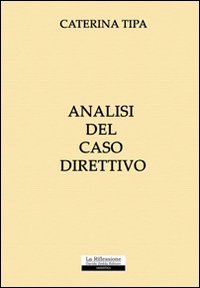 Analisi del caso direttivo