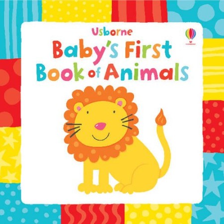 Baby's First Animals Book Baby's First Animals Book
