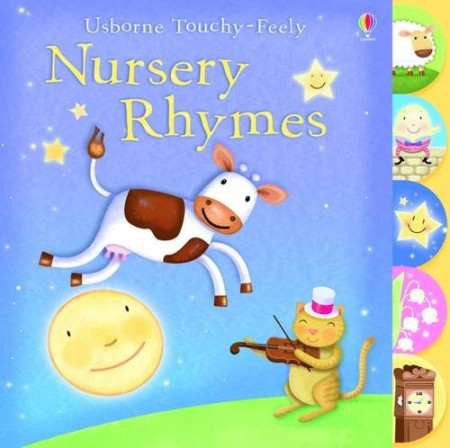 Touchy-feely Nursery Rhymes Touchy-feely Nursery Rhymes
