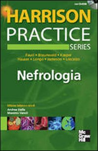 Harrison Practice. Nefrologia. Con CD-ROM Harrison Practice. Nefrologia. Con CD-ROM