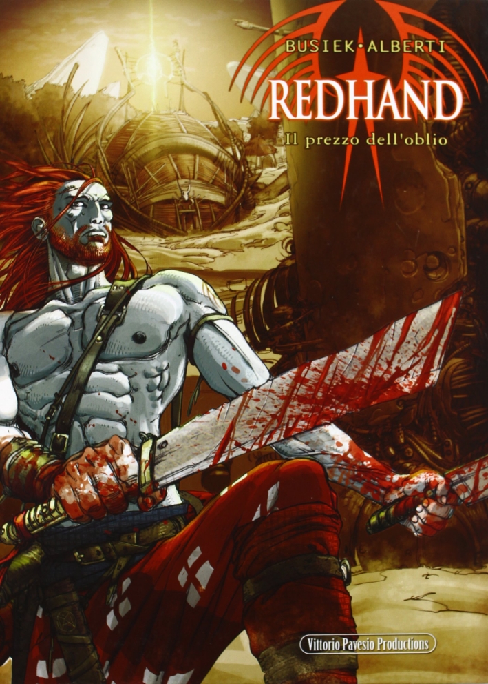 Il prezzo dell'oblio. Redhand. Vol. 1