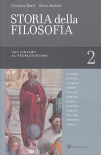 Storia della Filosofia dalle Origini a Oggi. Vol. 2: dal Cinismo al Neoplatonismo Storia della Filosofia dalle Origini a Oggi. Vol. 2: dal Cinismo al Neoplatonismo