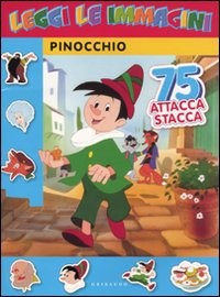 Pinocchio. Leggi le Immagini. con Adesivi Pinocchio. Leggi le Immagini. con Adesivi