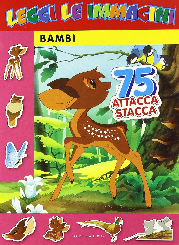 Bambi. Leggi le immagini. Con adesivi. Ediz. illustrata Bambi. Leggi le immagini. Con adesivi. Ediz. illustrata