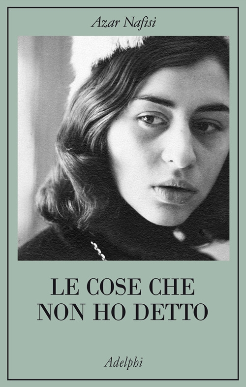 Le cose che non ho detto Le cose che non ho detto